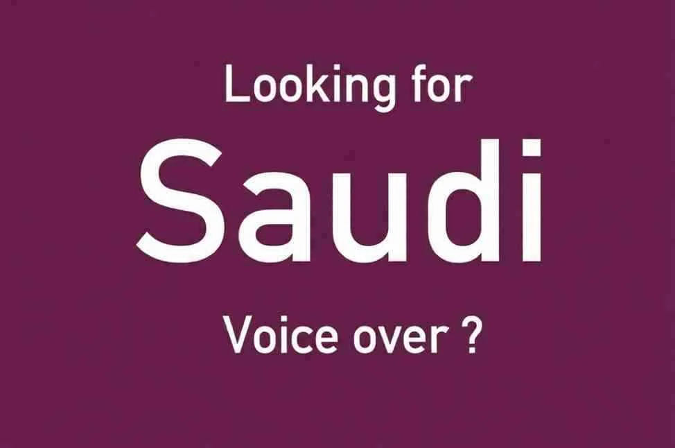 Saudi voiceover in dubai